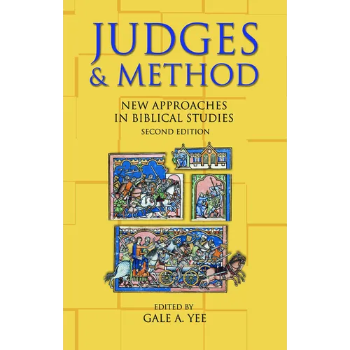 Judges and Method: New Approaches in Biblical Studies, Second Edition