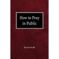 How to Pray in Public