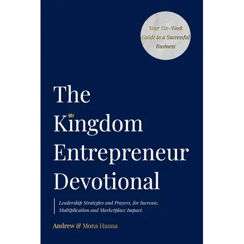 The Kingdom Entrepreneur Devotional