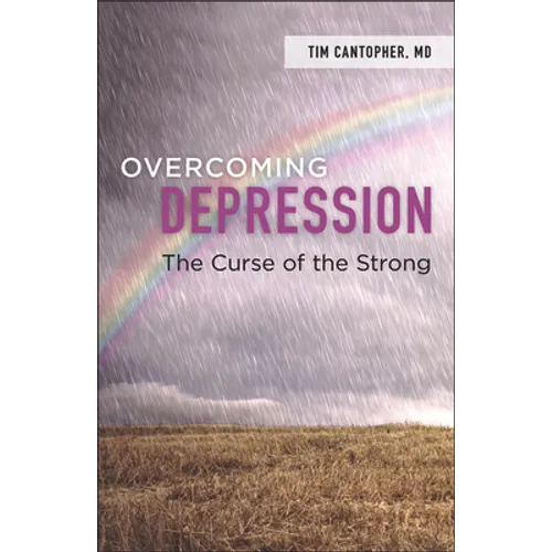 Overcoming Depression: The Curse of the Strong