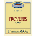 Thru the Bible Vol. 20: Poetry (Proverbs): 20