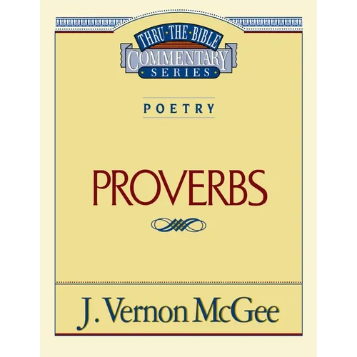 Thru the Bible Vol. 20: Poetry (Proverbs): 20