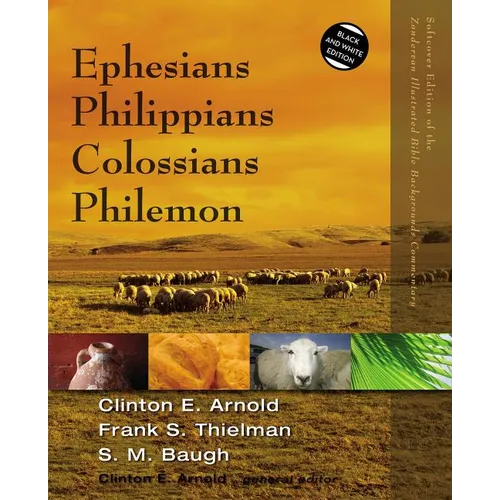 The Ephesians, Philippians, Colossians, Philemon