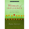 Woman of Influence: Ten Traits of Those Who Want to Make a Difference