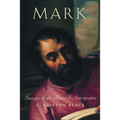 Mark: Images of an Apostolic Interpreter