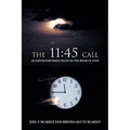 The 11: 45 Call: An Expository Bible Study of the Book of Jude
