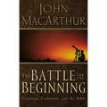 The Battle for the Beginning: The Bible on Creation and the Fall of Adam