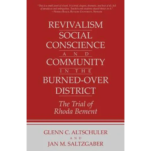 Revivalism, Social Conscience, and Community in the Burned-Over District: January 4, 1782-December 29, 1785