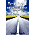 Moving Forward on God's Highway: A Textbook History of the Church of Christ (Holiness) U.S.A.