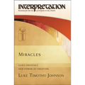 Miracles: God's Presence and Power in Creation