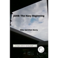 Jahb: The Hazy Beginning