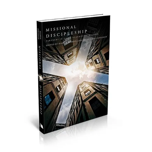 Missional Discipleship: Partners in God's Redemptive Mission
