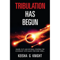 Tribulation Has Begun