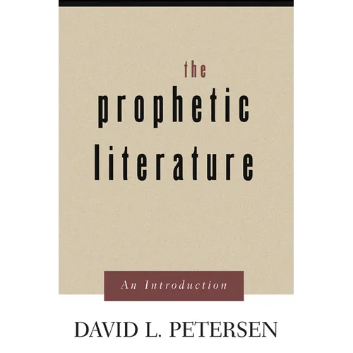 Prophetic Literature: An Introduction