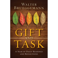 Gift and Task: A Year of Daily Readings and Reflections