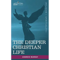 The Deeper Christian Life