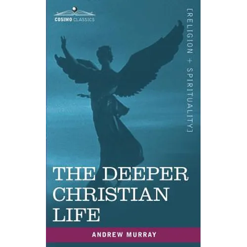 The Deeper Christian Life