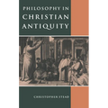Philosophy in Christian Antiquity