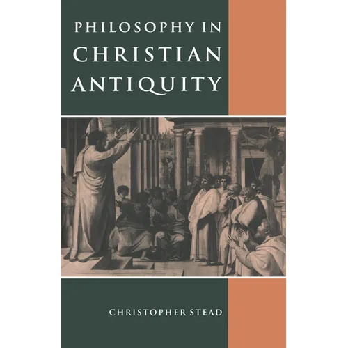 Philosophy in Christian Antiquity