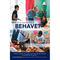 Why Can't I Get My Kids to Behave?