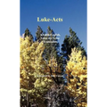 Luke-Acts: A Latin-English, Verse-By-Verse Translation