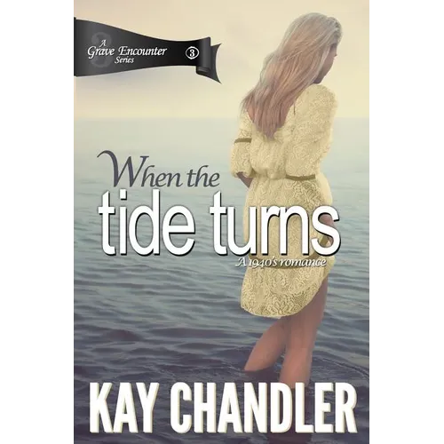 When the Tide Turns: A 1940's Romance