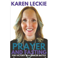 Prayer and Fasting for Victory in a Cancer Battle