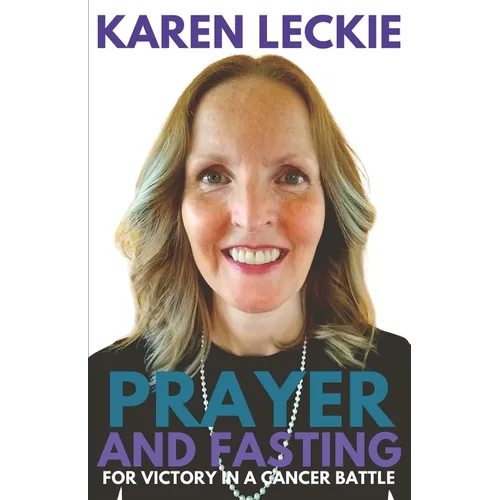 Prayer and Fasting for Victory in a Cancer Battle