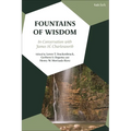 Fountains of Wisdom: In Conversation with James H. Charlesworth