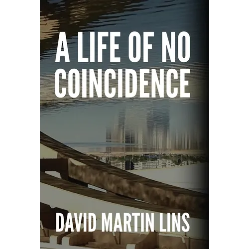 A Life of No Coincidence