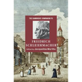 The Cambridge Companion to Friedrich Schleiermacher