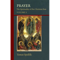 Prayer: The Spirituality of the Christian East, Volume 2 Volume 206