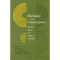 Harmony and Counterpoint: Ritual Music in Chinese Context
