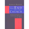 The End of the Church: A Pneumatology of Christian Division in the West