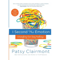 The I Second That Emotion: Untangling Our Zany Feelings