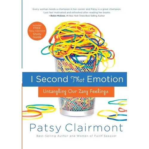 The I Second That Emotion: Untangling Our Zany Feelings