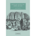 Missionary Writing and Empire, 1800 1860