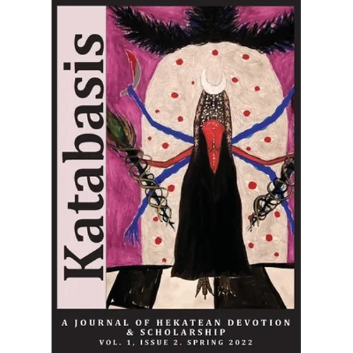 Katabasis: A Journal of Hekatean Devotion & Scholarship