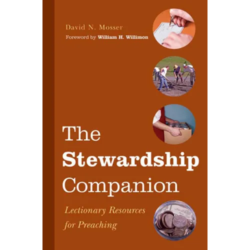 The Stewardship Companion: Lectionary Resources for Preaching