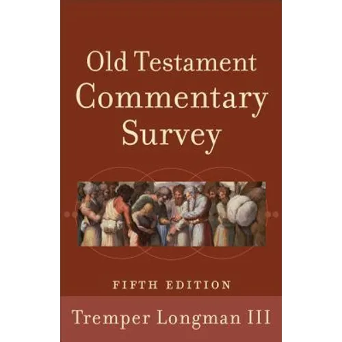 Old Testament Commentary Survey