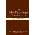 Bible Knowledge Commentary: Old Testament