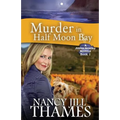 Murder In Half Moon Bay: A Jillian Bradley Mystery