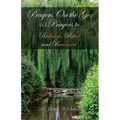 Prayers on the Go: 65 Prayers to Recharge, Refuel and Reconnect