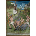 Elf Queens and Holy Friars: Fairy Beliefs and the Medieval Church