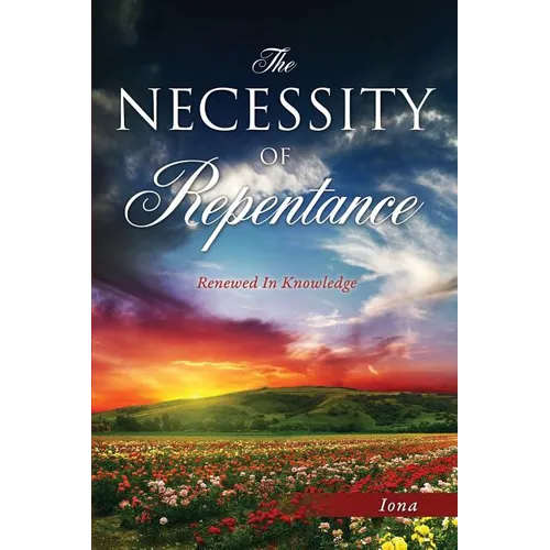 The Necessity of Repentance