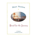 Bread for the Journey: A Daybook of Wisdom and Faith