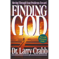 A Finding God: Moving Through Your Problems in Pursuit of God