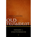 Theologies in the Old Testament
