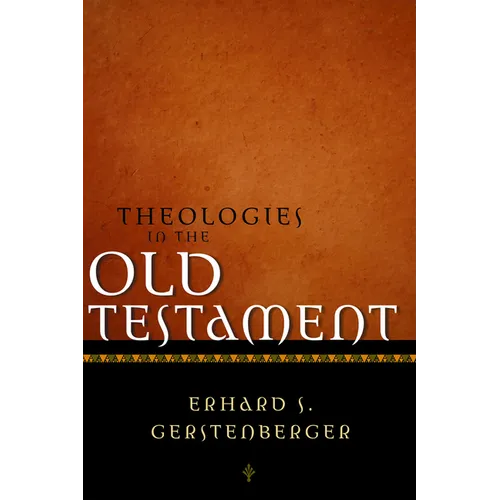 Theologies in the Old Testament