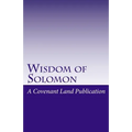 Wisdom of Solomon: The Wisdom of King Solomon